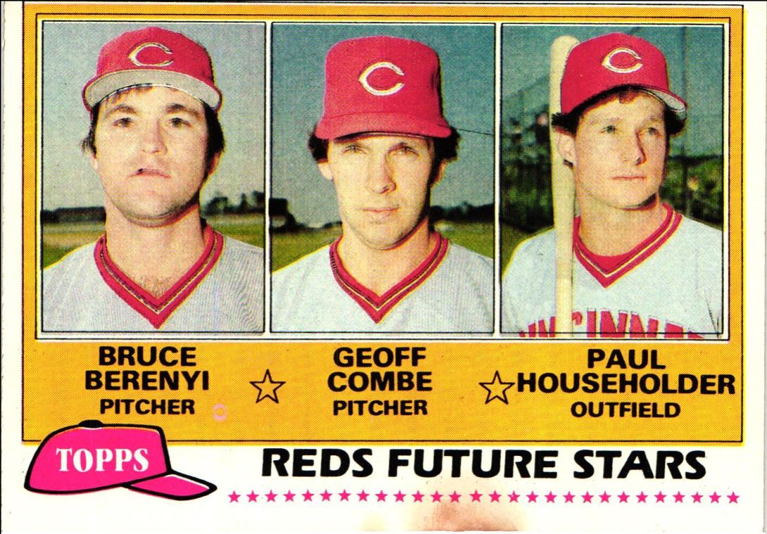 1981 Topps Reds Future Stars - Bruce Berenyi/Geoff Combe/Paul Householder