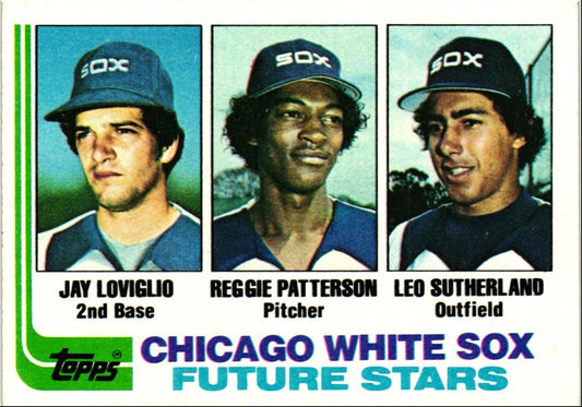 1982 Topps White Sox Future Stars - Jay Loviglio/Reggie Patterson/Leo Sutherland