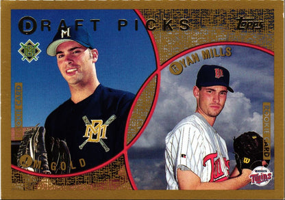 1999 Topps J.M. Gold/Ryan Mills