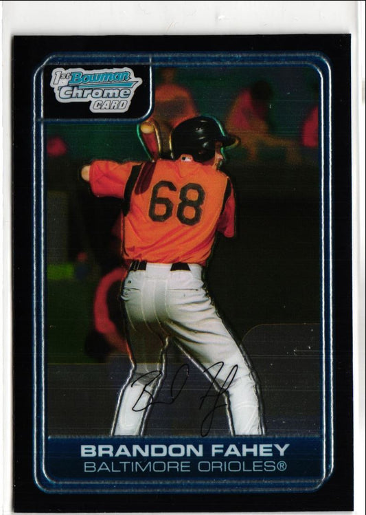 2006 Bowman Chrome Prospects Brandon Fahey