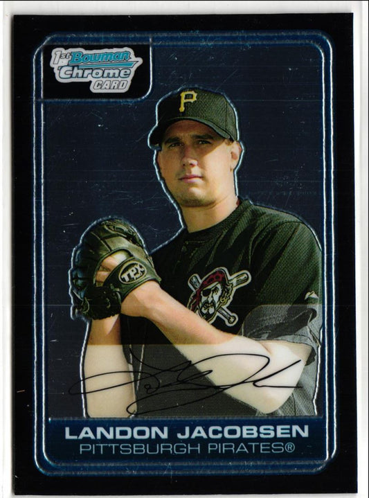 2006 Bowman Chrome Prospects Landon Jacobsen