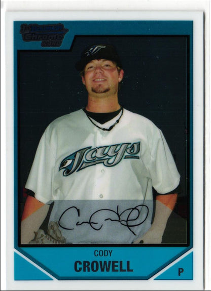 2007 Bowman Draft Picks & Prospects Chrome Cody Crowell