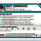 2007 Bowman Draft Picks & Prospects Chrome Matt Dominguez