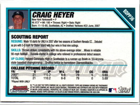 2007 Bowman Draft Picks & Prospects Chrome Craig Heyer