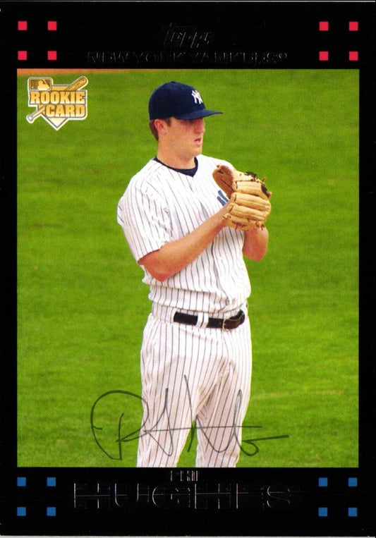 2007 Topps Update & Highlights Phil Hughes