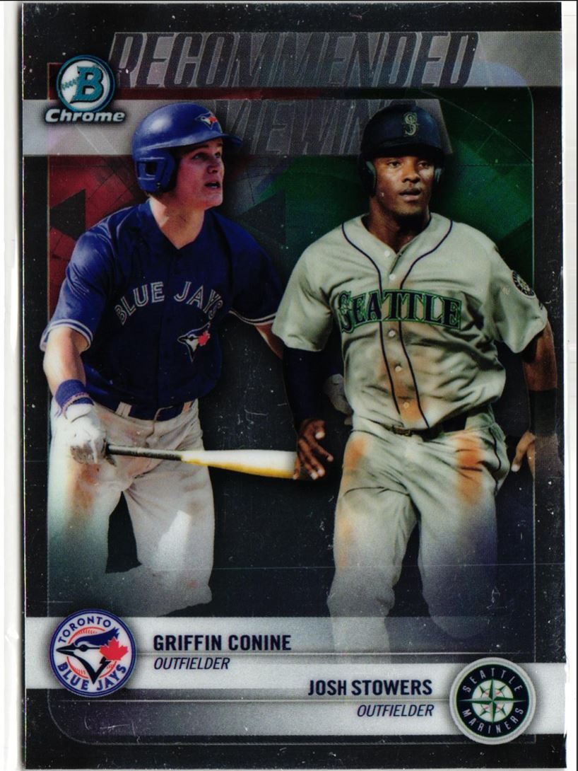 2018 Bowman Draft Recommended Viewing Griffin Conine/Josh Stowers