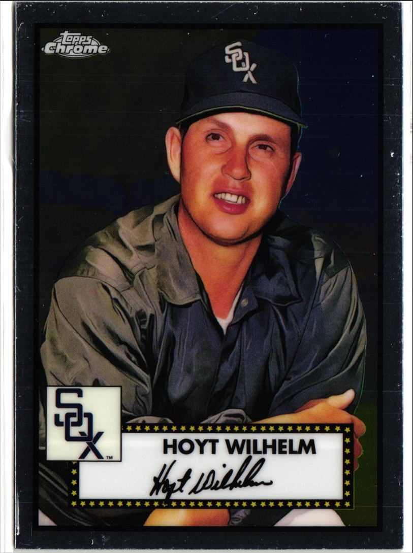 2021 Topps Chrome Platinum Anniversary Hoyt Wilhelm